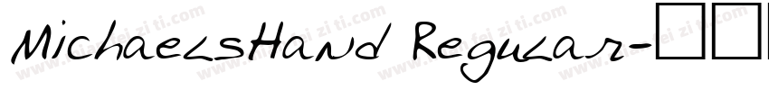 MichaelsHand Regular字体转换
